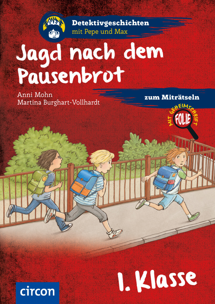 Cover: 9783817419906 | Jagd nach dem Pausenbrot | 1. Klasse | Anni Mohn | Taschenbuch | 2019