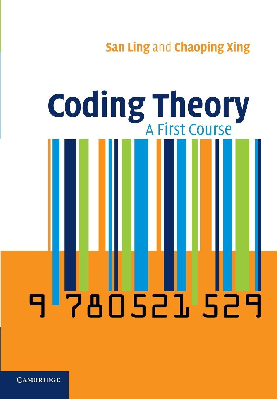 Cover: 9780521529235 | Coding Theory | A First Course | San Ling (u. a.) | Taschenbuch | 2014