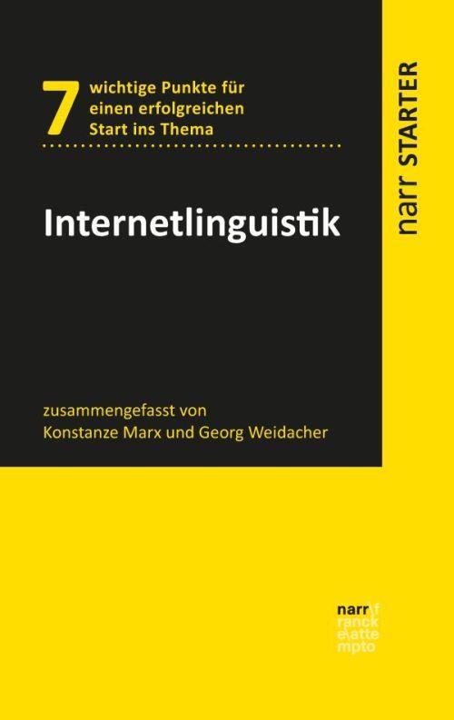 Cover: 9783823381167 | Internetlinguistik | Konstanze Marx (u. a.) | Taschenbuch | Deutsch
