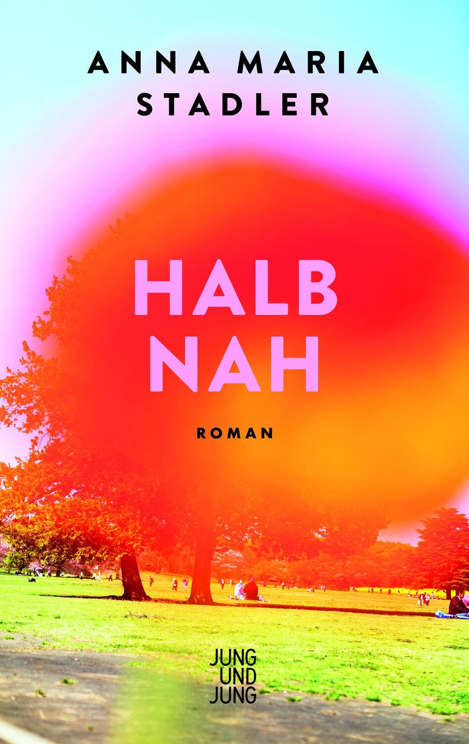 Cover: 9783990274040 | Halbnah | Roman | Anna Maria Stadler | Buch | 176 S. | Deutsch | 2024