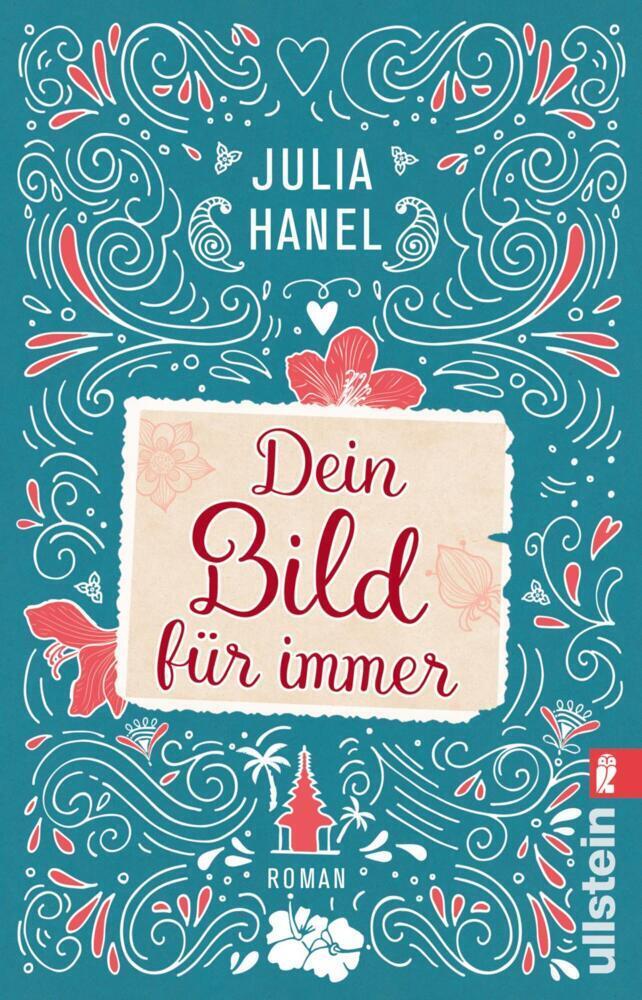 Cover: 9783548291185 | Dein Bild für immer | Julia Hanel | Taschenbuch | 416 S. | Deutsch