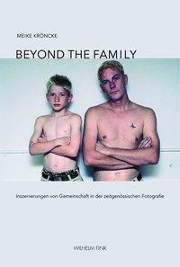 Cover: 9783770553747 | Beyond the Family | Meike Kröncke | Taschenbuch | 257 S. | Deutsch