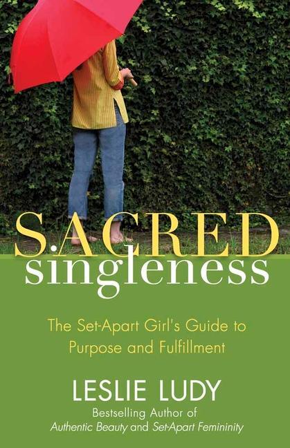 Cover: 9780736922883 | Sacred Singleness | Leslie Ludy | Taschenbuch | Englisch | 2009