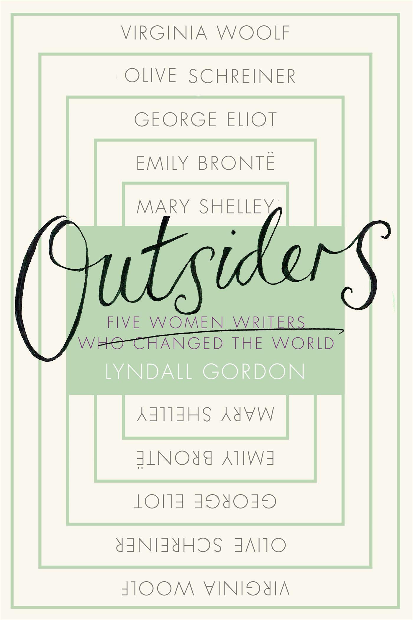 Cover: 9780349006369 | Outsiders | Five Women Writers Who Changed the World | Lyndall Gordon