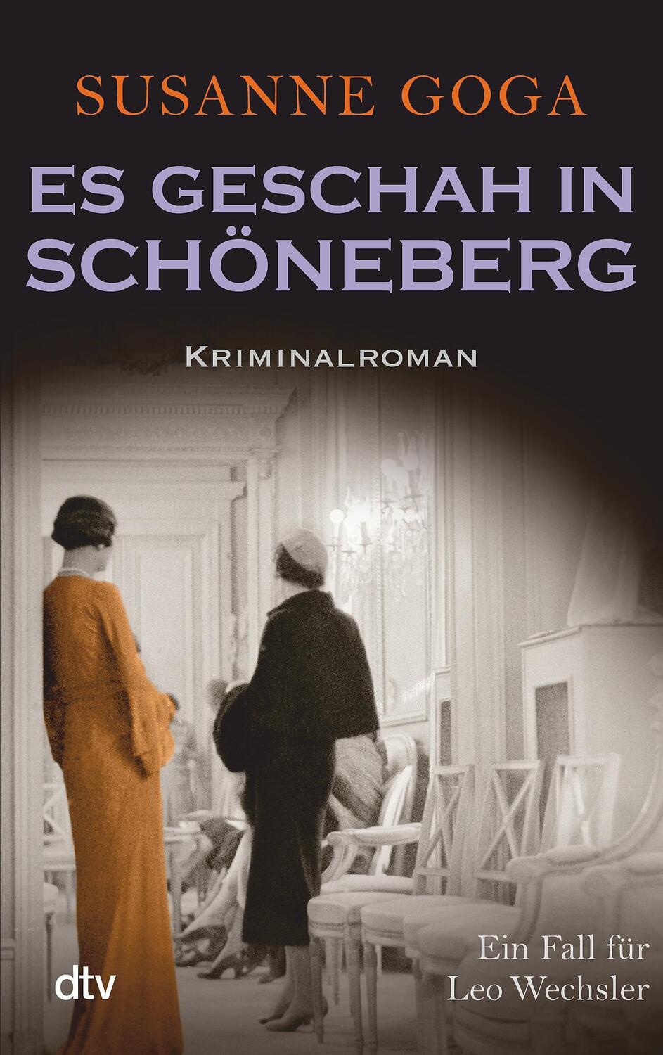 Cover: 9783423216227 | Es geschah in Schöneberg | Susanne Goga | Taschenbuch | Leo Wechsler
