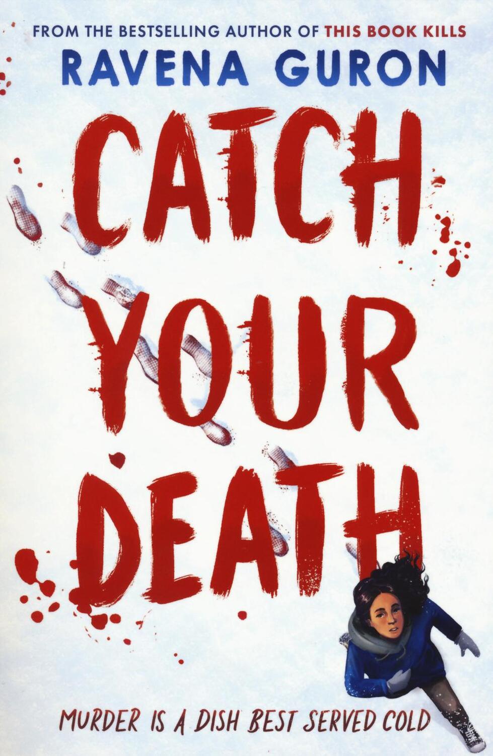 Cover: 9781803705422 | Catch Your Death | Ravena Guron | Taschenbuch | 448 S. | Englisch