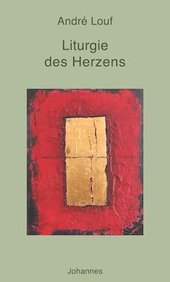 Cover: 9783894114657 | Liturgie des Herzens | André Louf | Taschenbuch | 96 S. | Deutsch