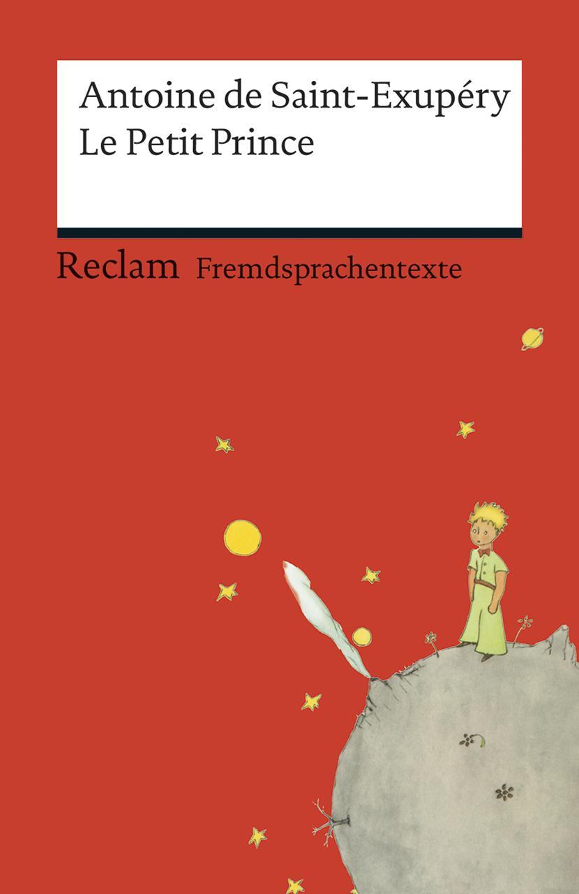 Cover: 9783150198940 | Le Petit Prince | Französischer Text mit deutschen Worterklärungen
