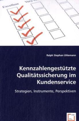 Cover: 9783639053937 | Kennzahlengestützte Qualitätssicherung im Kundenservice | Uhlemann