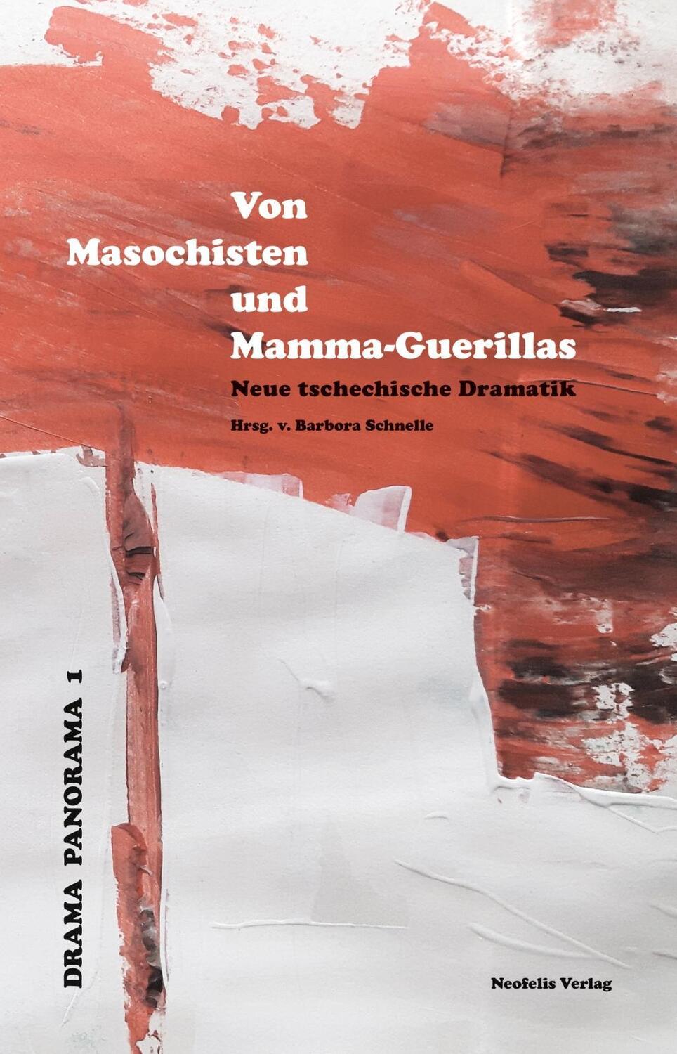 Cover: 9783958082144 | Von Masochisten und Mamma-Guerillas | Drábek | Taschenbuch | 416 S.