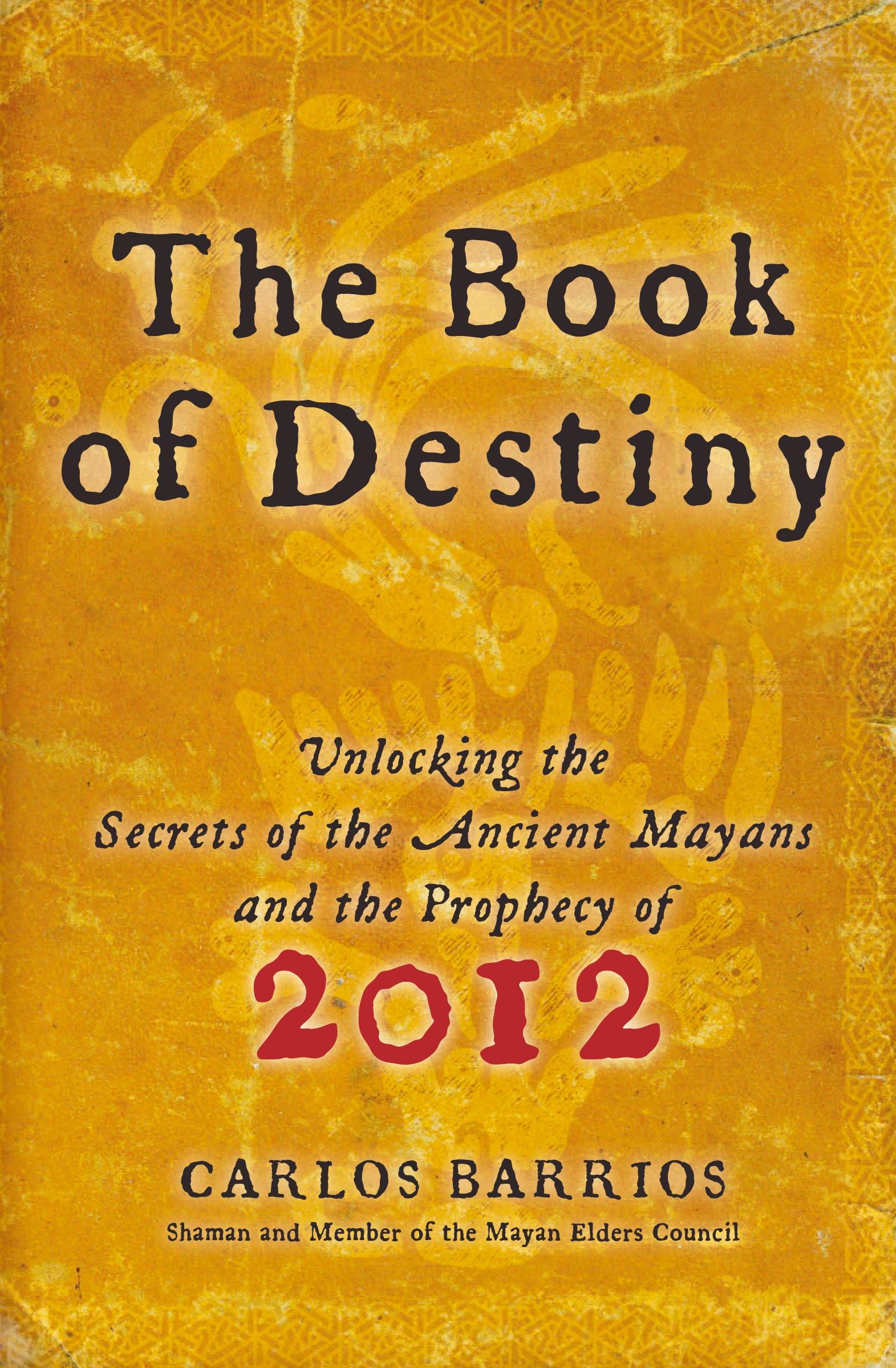 Cover: 9780061833830 | Book of Destiny, The | Carlos Barrios | Taschenbuch | Englisch | 2010