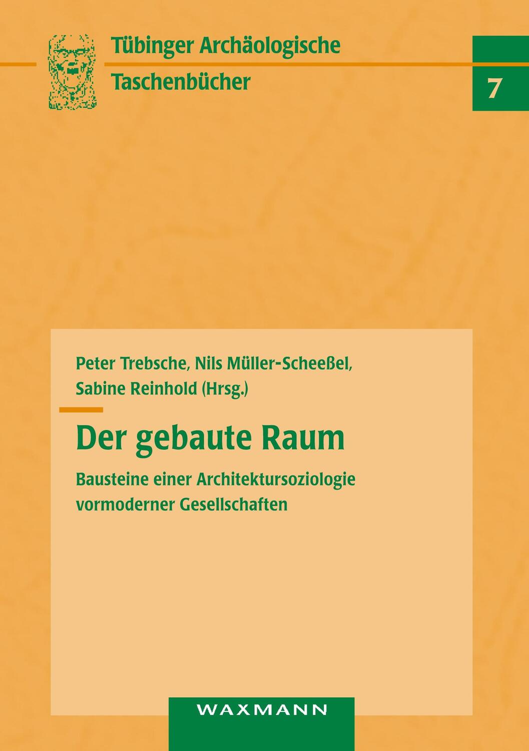 Cover: 9783830922858 | Der gebaute Raum | Peter Trebsche (u. a.) | Taschenbuch | Paperback