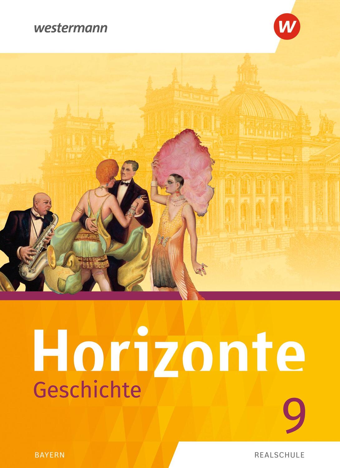 Cover: 9783141121315 | Horizonte - Geschichte 9. Schülerband. Für Realschulen in Bayern