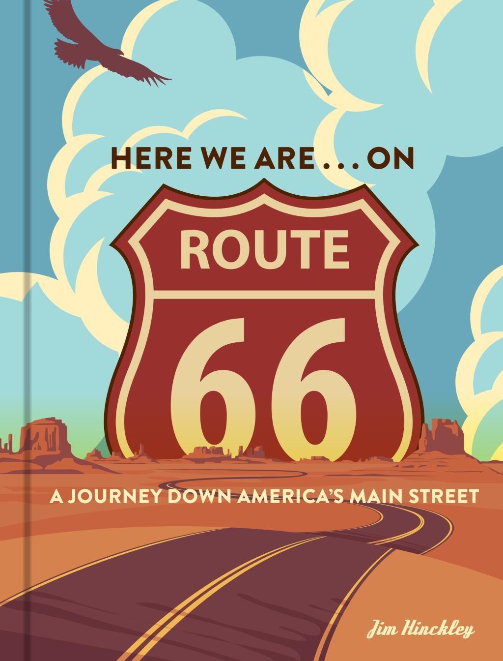 Cover: 9780760371992 | Here We Are . . . on Route 66: A Journey Down America's Main Street