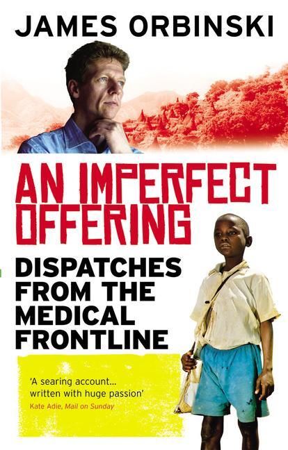 Cover: 9781846041020 | An Imperfect Offering | Dispatches from the medical frontline | Buch