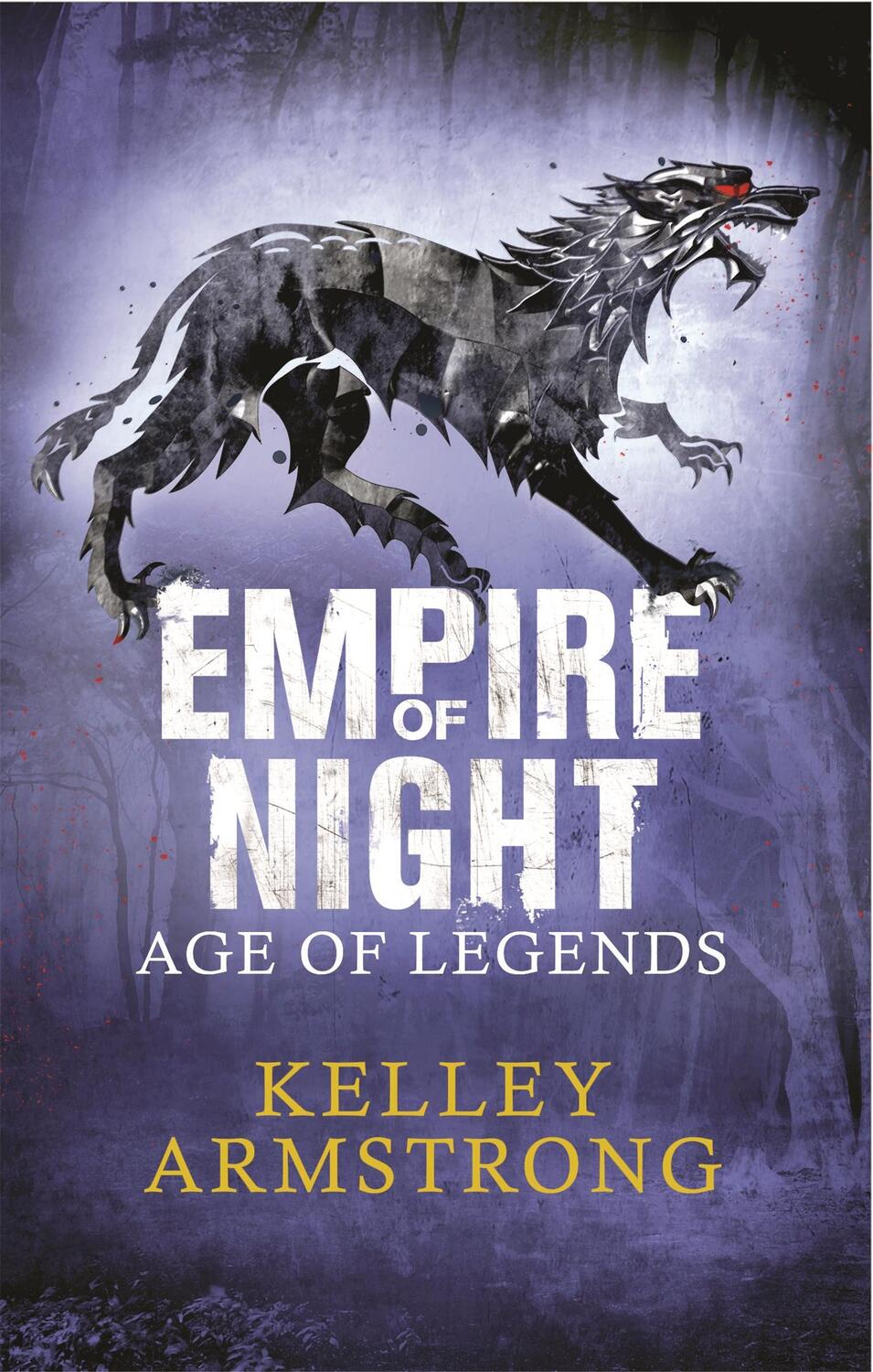 Cover: 9780751547863 | Empire of Night | Book 2 in the Age of Legends Trilogy | Armstrong