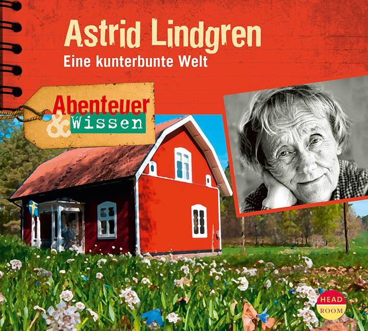 Cover: 9783942175937 | Abenteuer &amp; Wissen: Astrid Lindgren | Eine kunterbunte Welt | Doedter