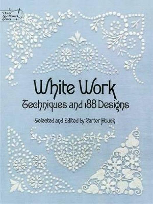 Cover: 9780486236957 | White Work | Techniques and 188 Designs | Carter Houck | Taschenbuch