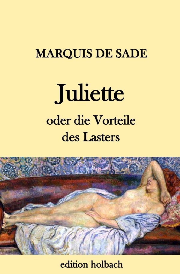Cover: 9783746768885 | Juliette oder die Vorteile des Lasters | Sade | Taschenbuch | epubli