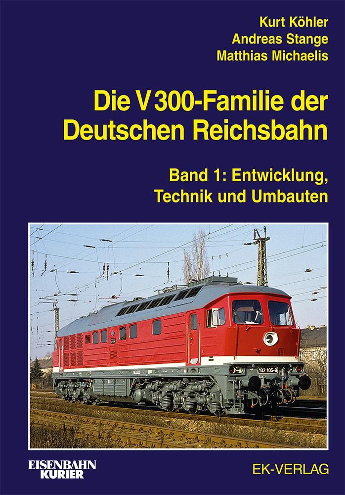 Cover: 9783844660388 | Die V 300-Familie der Deutschen Reichsbahn 01 | Kurt Köhler (u. a.)