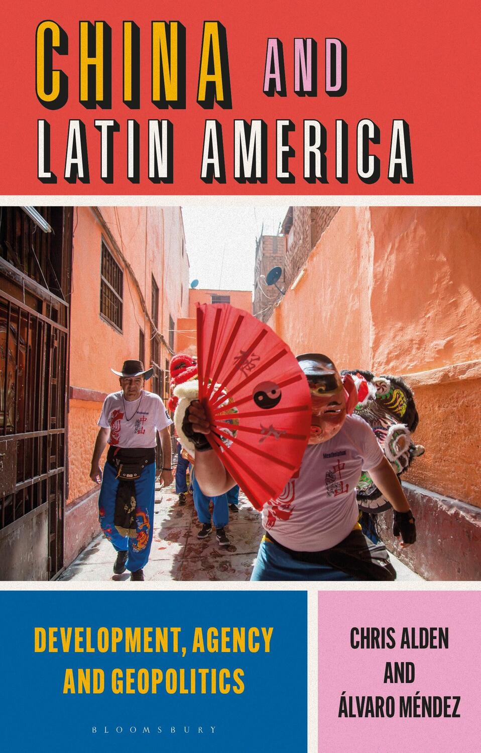 Cover: 9781786992529 | China and Latin America | Development, Agency and Geopolitics | Buch