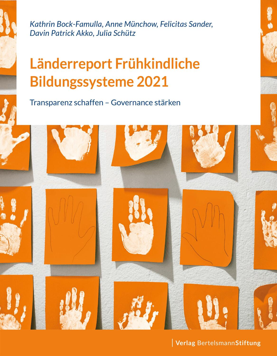 Cover: 9783867939362 | Länderreport Frühkindliche Bildungssysteme 2021 | Bock-Famulla (u. a.)