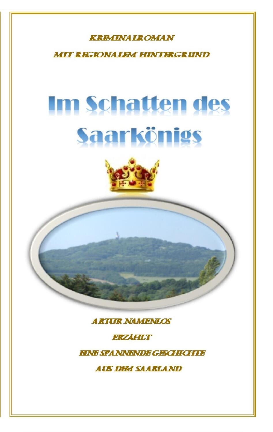 Cover: 9783839139103 | Im Schatten des Saarkönigs | Helmut Meisberger | Taschenbuch | Deutsch