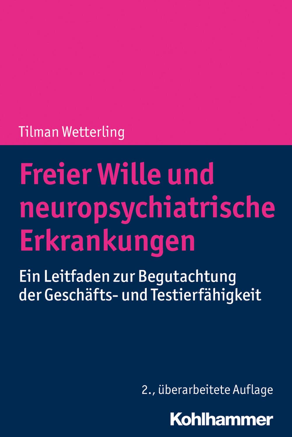 Cover: 9783170379145 | Freier Wille und neuropsychiatrische Erkrankungen | Tilman Wetterling