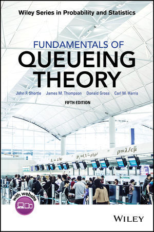 Cover: 9781118943526 | Fundamentals of Queueing Theory | John F. Shortle (u. a.) | Buch