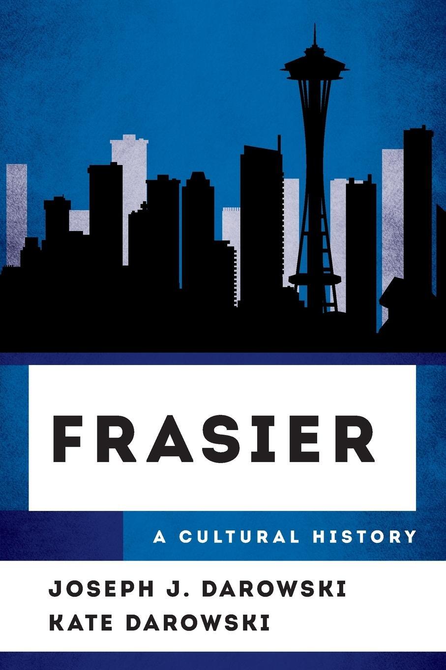 Cover: 9781538188156 | Frasier | A Cultural History | Joseph J. Darowski (u. a.) | Buch
