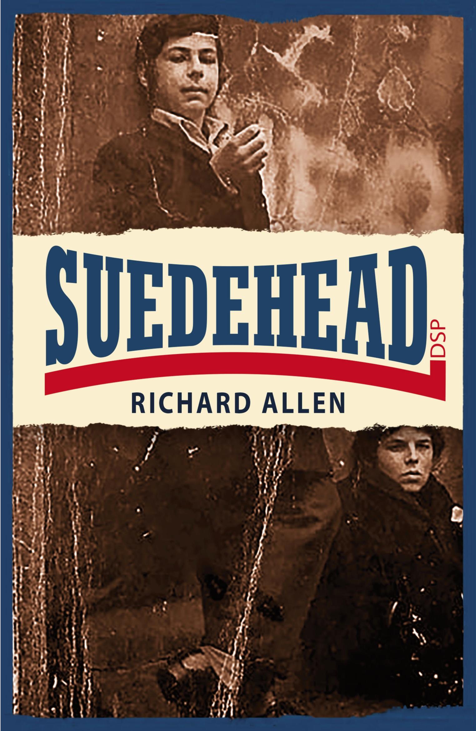 Cover: 9781911095422 | Suedehead | Richard Allen | Taschenbuch | Englisch | 2015