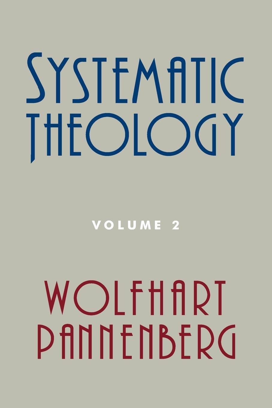 Cover: 9780802870896 | Systematic Theology, Volume 2 | Wolfhart Pannenberg | Taschenbuch