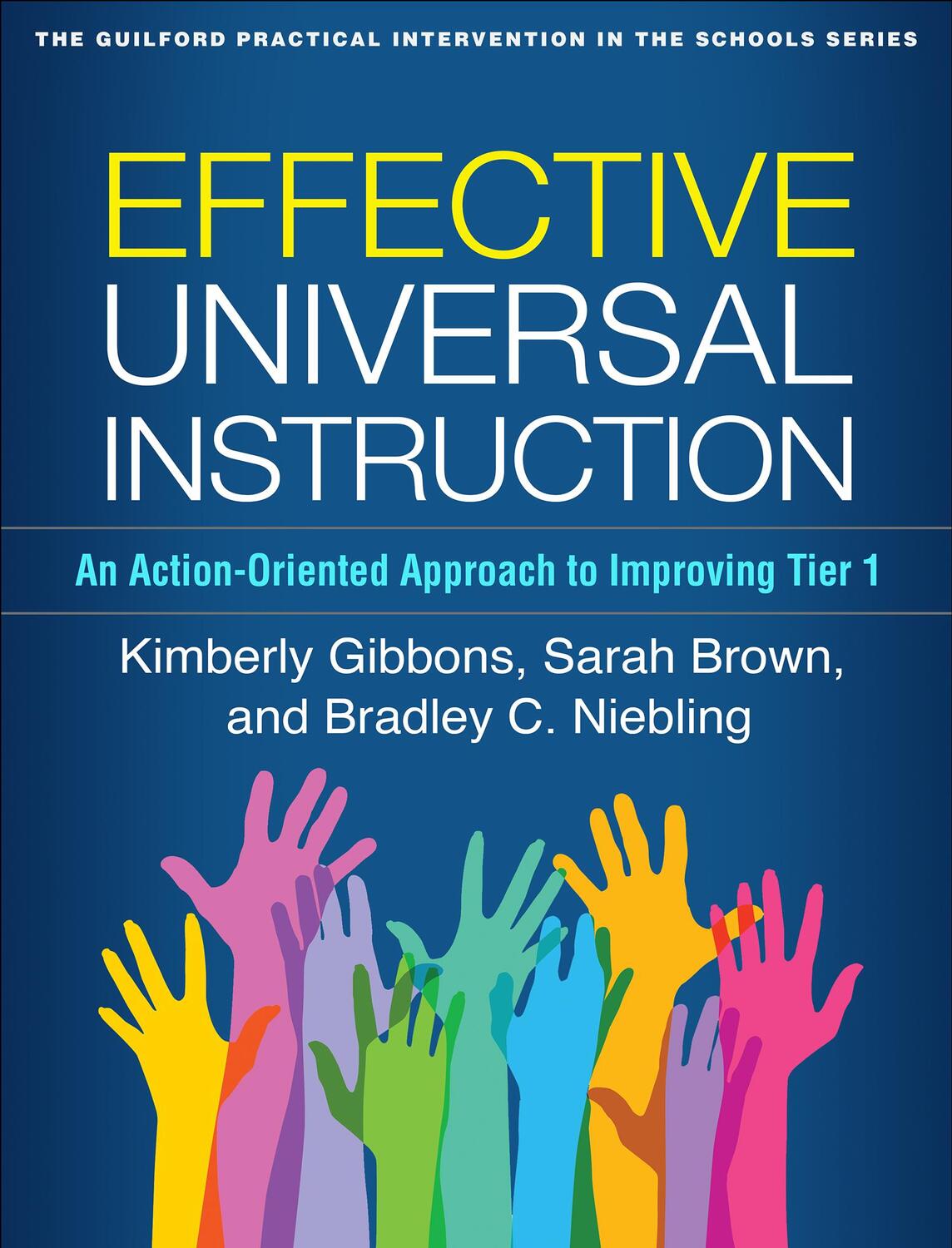 Cover: 9781462536832 | Effective Universal Instruction | Kimberly Gibbons (u. a.) | Buch