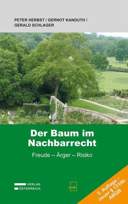 Cover: 9783708342306 | Der Baum im Nachbarrecht | Freude - Ärger -Risiko | Herbst (u. a.)