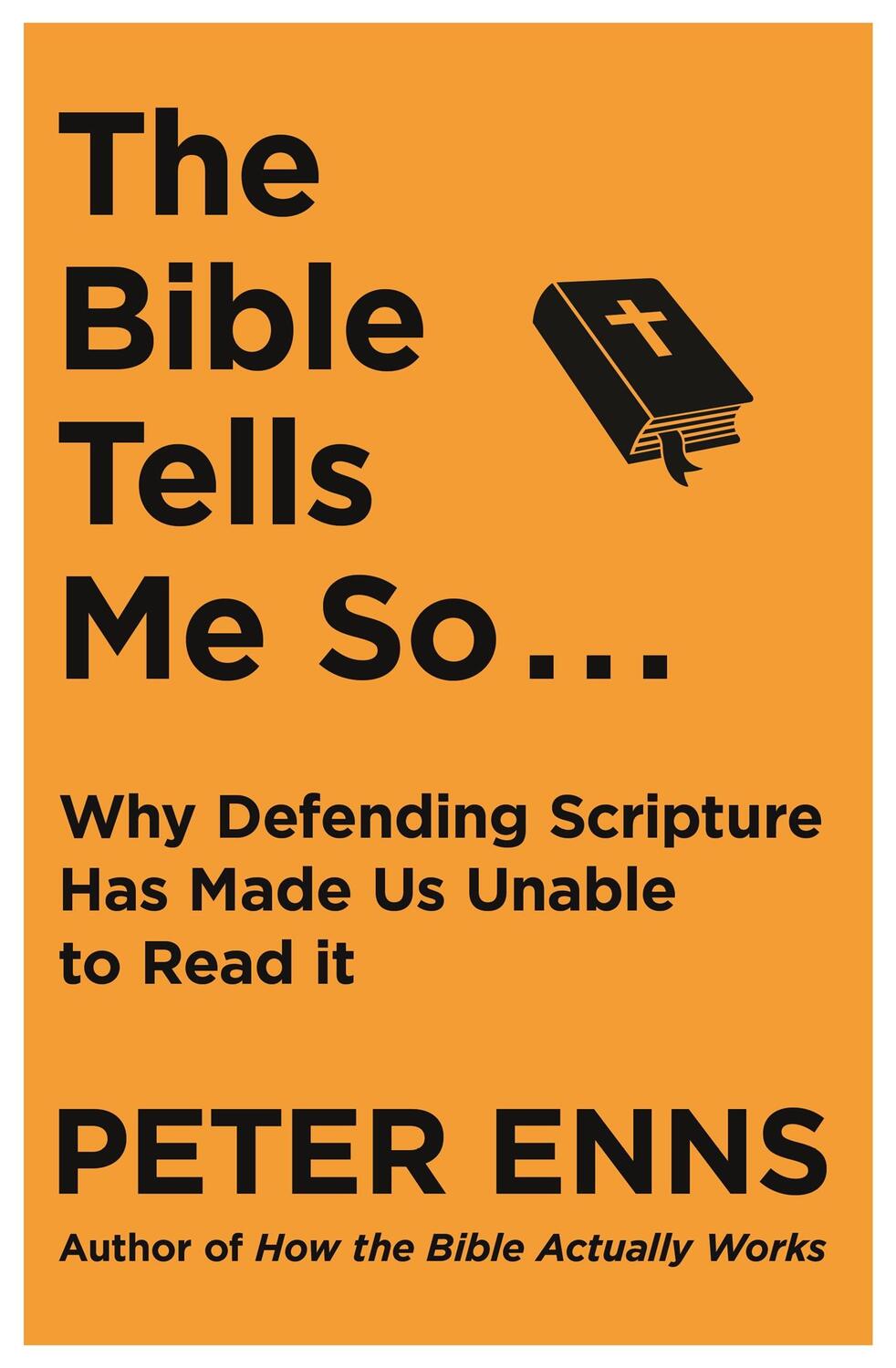 Cover: 9781529343144 | The Bible Tells Me So | Peter Enns | Taschenbuch | Englisch | 2020