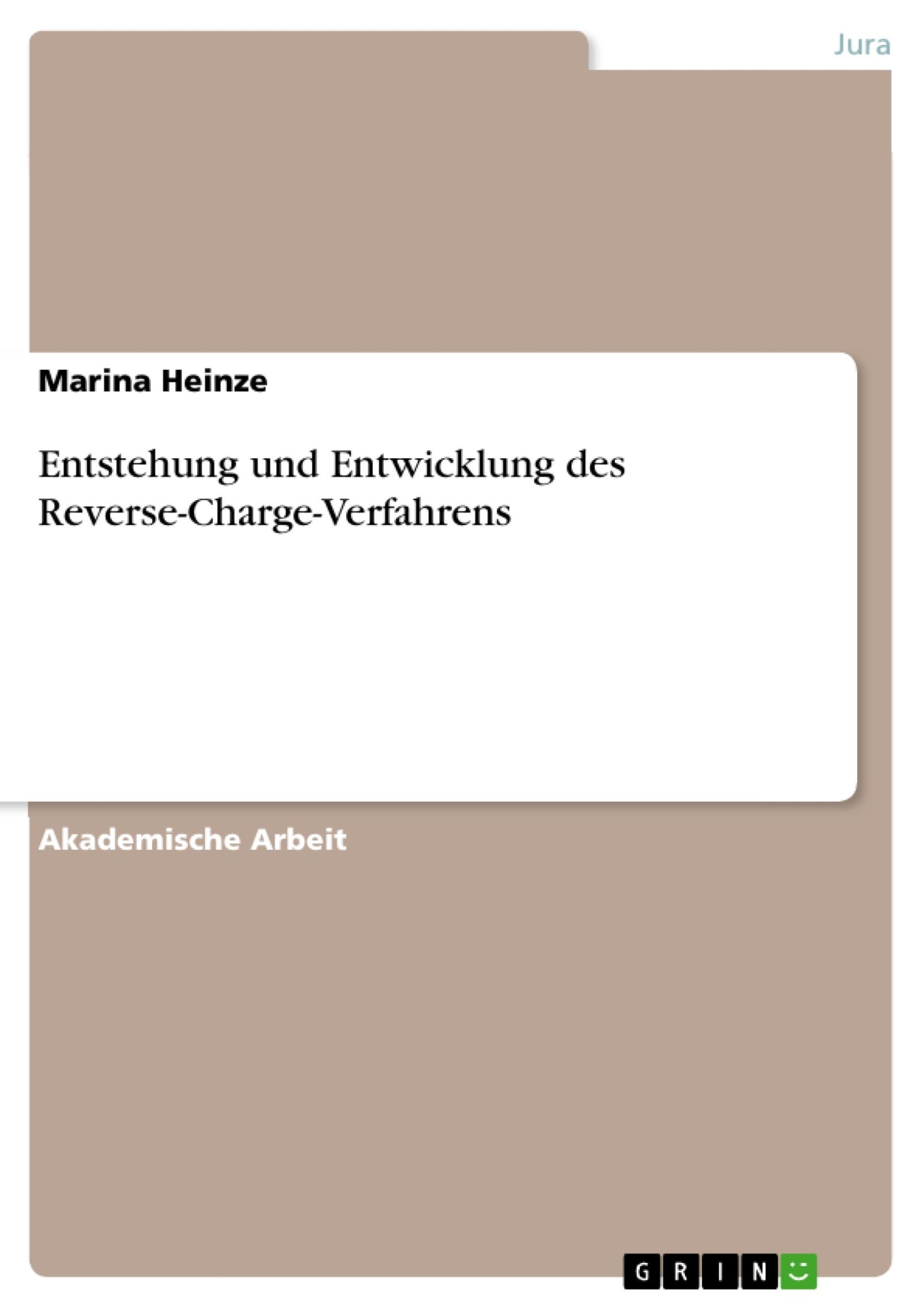 Cover: 9783668133044 | Entstehung und Entwicklung des Reverse-Charge-Verfahrens | Heinze