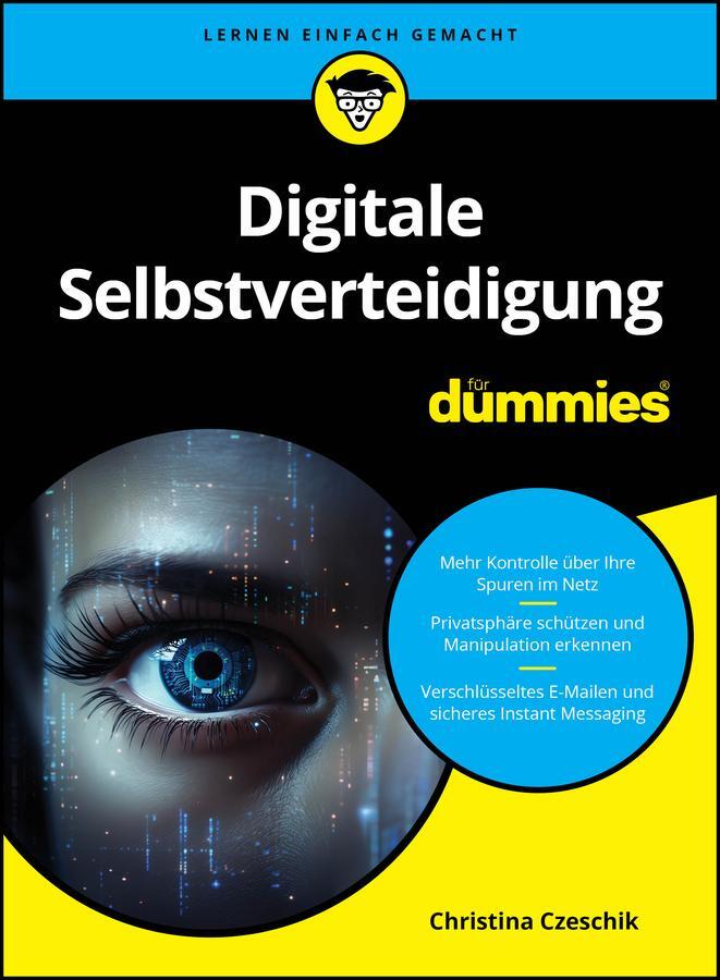 Cover: 9783527720958 | Digitale Selbstverteidigung für Dummies | Christina Czeschik | Buch