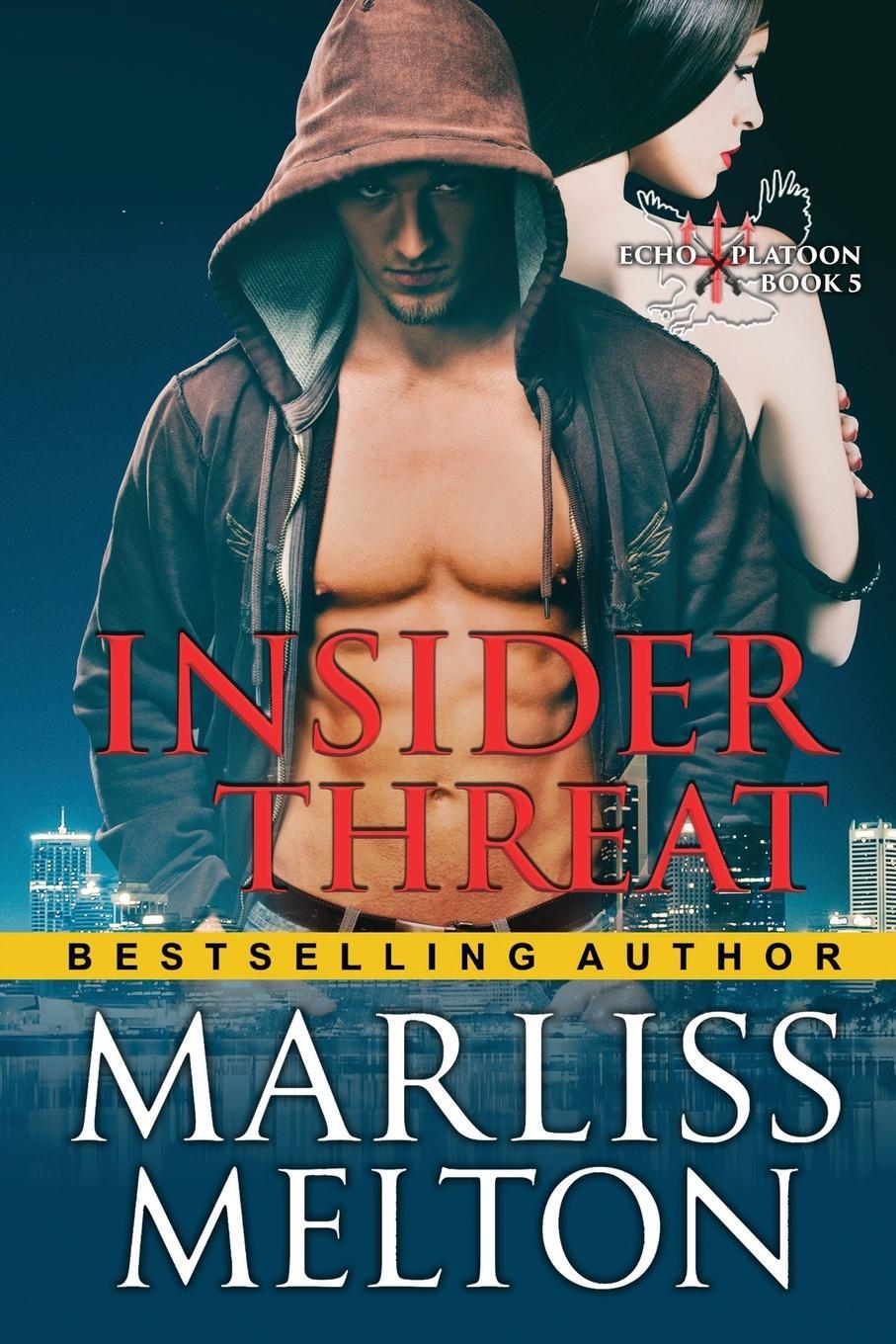 Cover: 9781644573143 | Insider Threat (The Echo Platoon Series, Book 4) | Marliss Melton