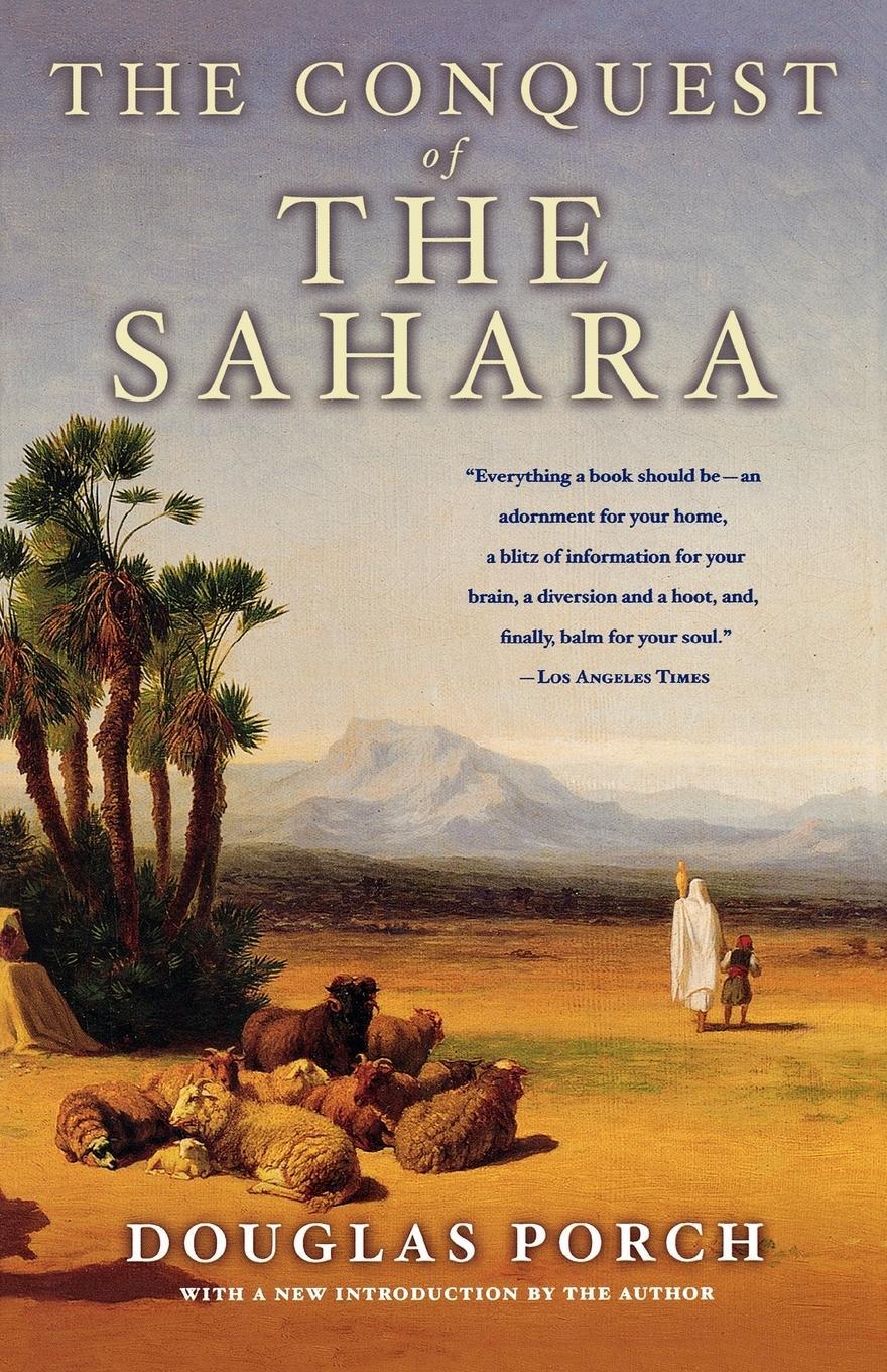 Cover: 9780374128791 | The Conquest of the Sahara | Douglas Porch | Taschenbuch | Paperback