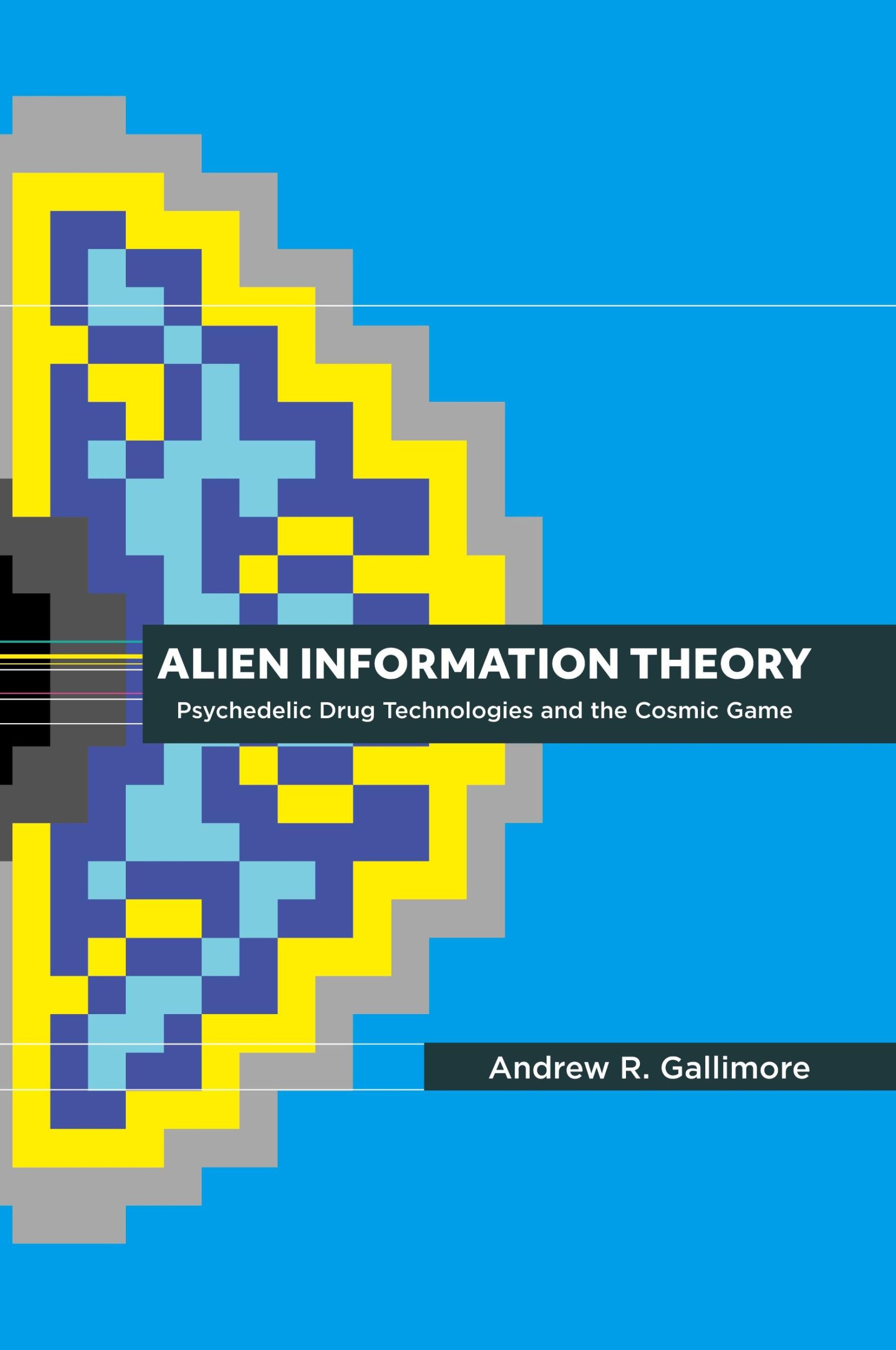 Cover: 9781527253582 | Alien Information Theory | Andrew R Gallimore | Taschenbuch | Englisch