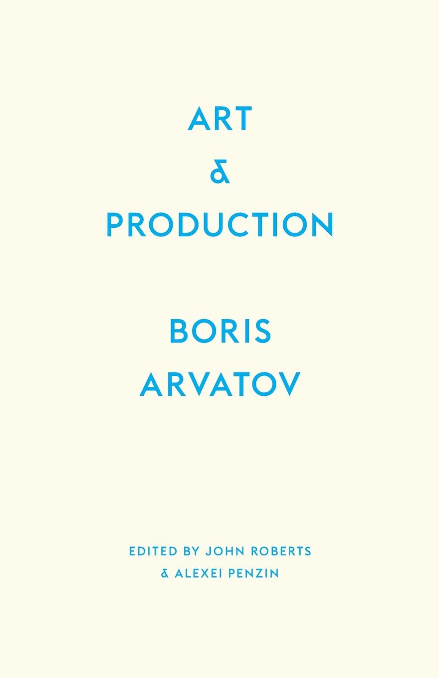 Cover: 9780745337364 | Art and Production | Boris Arvatov | Taschenbuch | Englisch | 2017