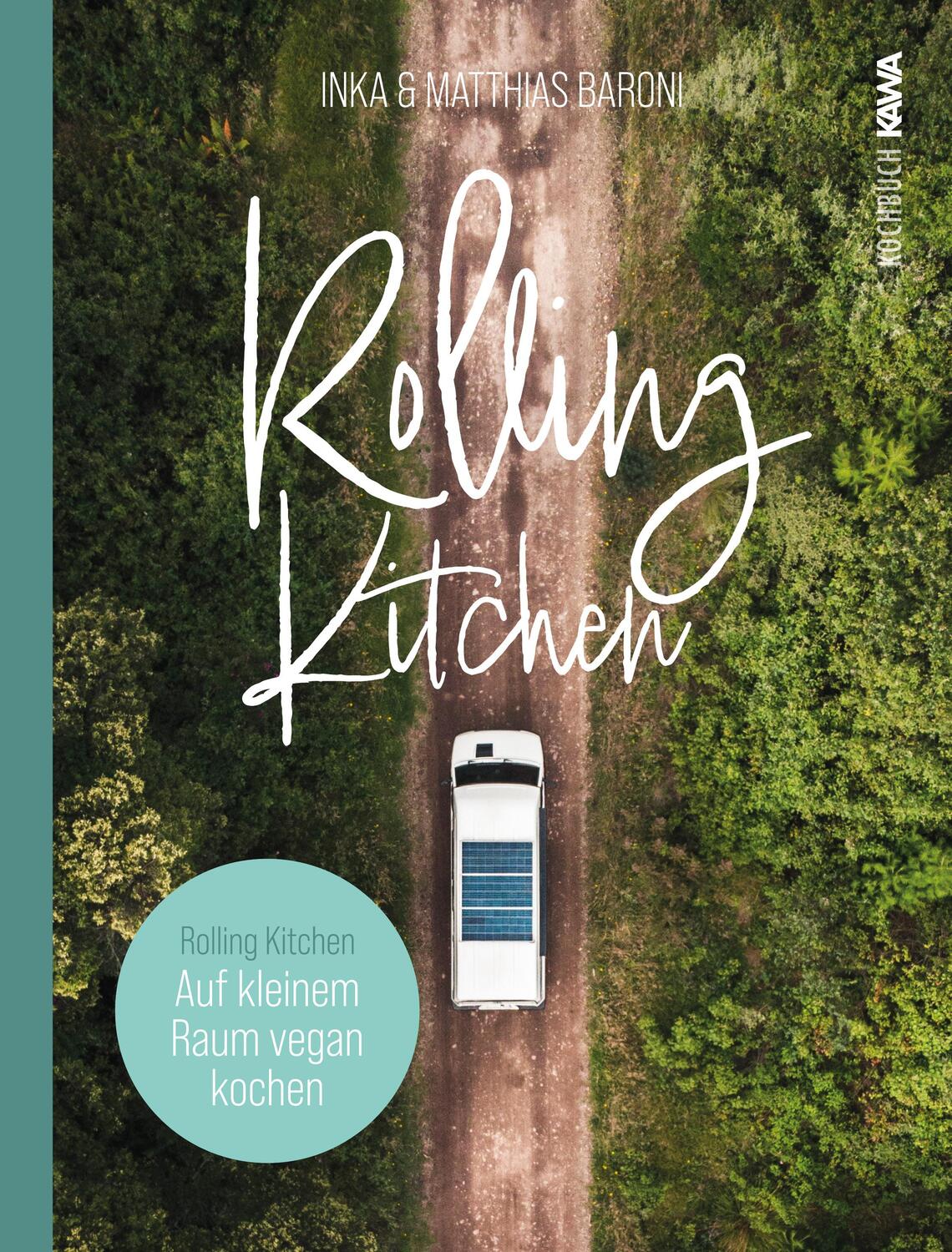 Cover: 9783986601409 | Rolling Kitchen | Inka Baroni | Buch | 184 S. | Deutsch | 2024
