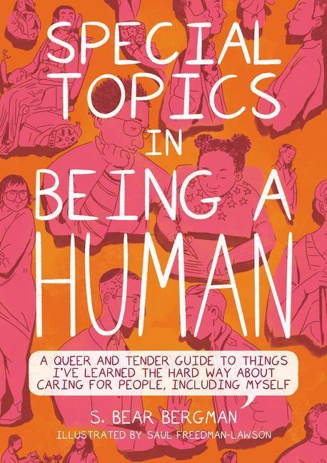 Cover: 9781551528540 | Special Topics in Being a Human: A Queer and Tender Guide to Things...
