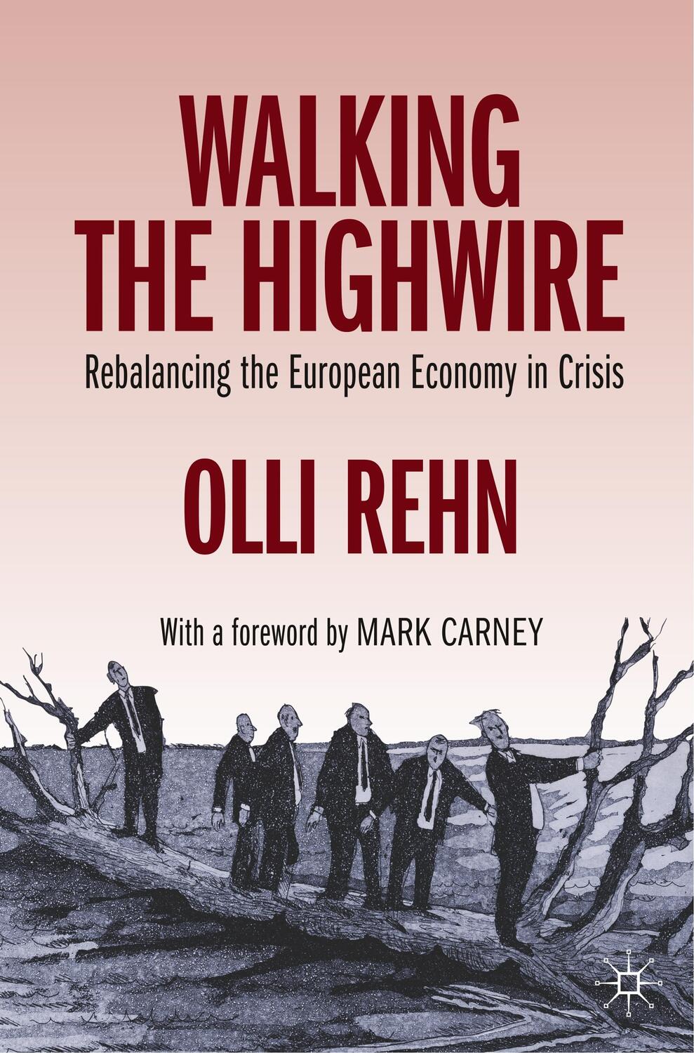 Cover: 9783030345914 | Walking the Highwire | Rebalancing the European Economy in Crisis
