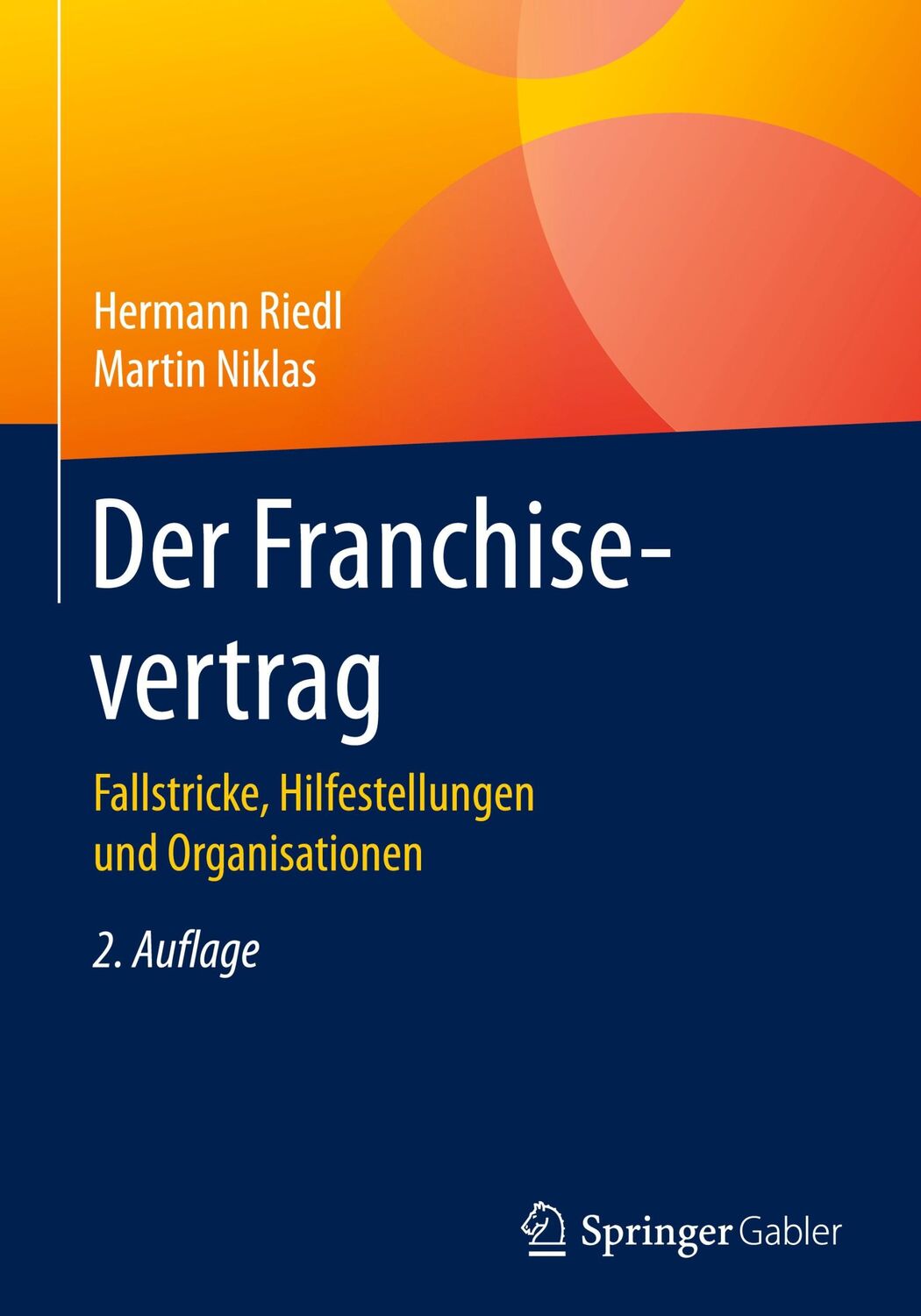 Cover: 9783658324322 | Der Franchisevertrag | Fallstricke, Hilfestellungen und Organisationen