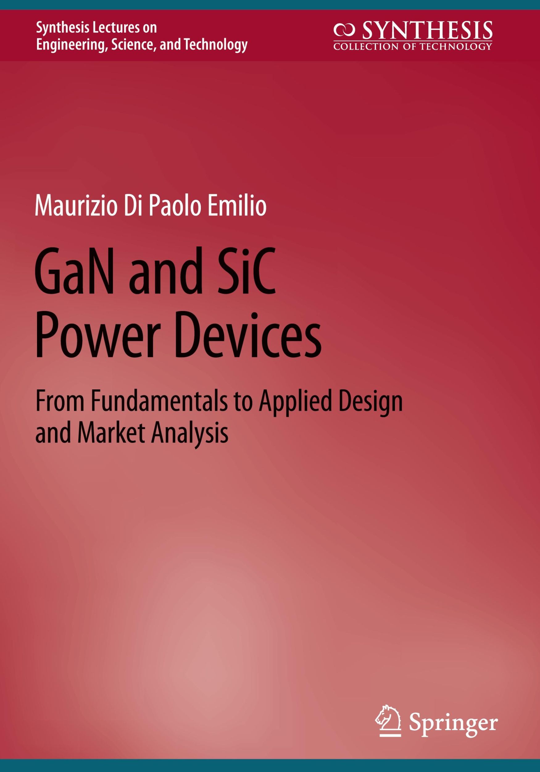 Cover: 9783031506536 | GaN and SiC Power Devices | Maurizio Di Paolo Emilio | Buch | xv