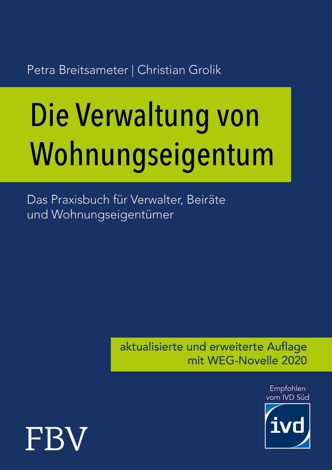 Cover: 9783959723893 | Die Verwaltung von Wohnungseigentum | Christian Grolik (u. a.) | Buch