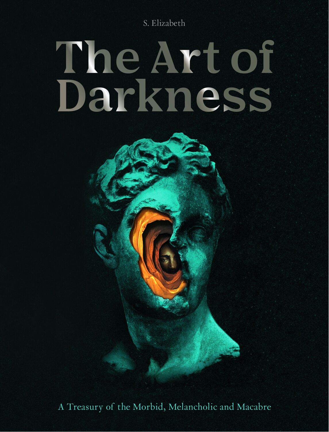 Cover: 9780711269200 | The Art of Darkness | S. Elizabeth | Buch | Art in the Margins | 2022