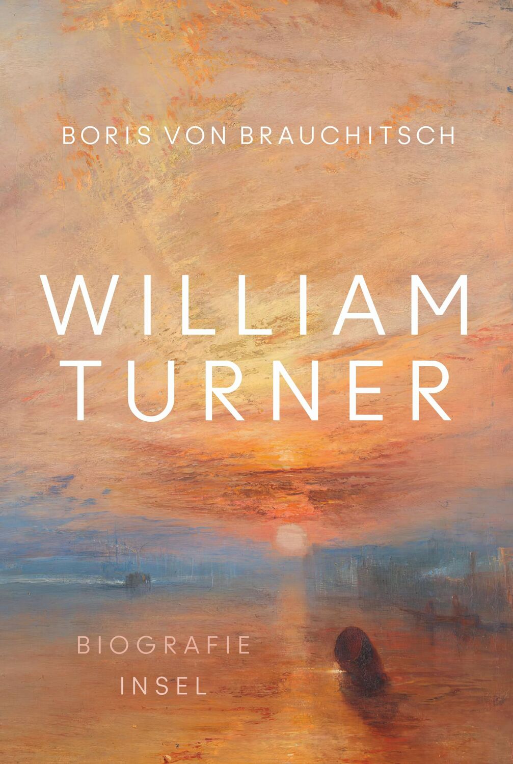 Cover: 9783458644705 | William Turner | Boris von Brauchitsch | Buch | 250 S. | Deutsch