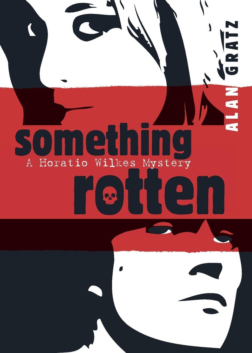 Cover: 9780142412978 | Something Rotten | Alan M. Gratz | Taschenbuch | Paperback | Englisch